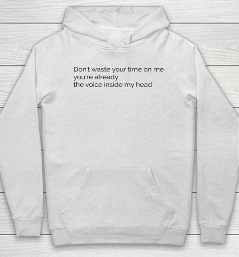 Don't Waste Your Time On Me  Blink182 Miss You Lyrics Hoodie