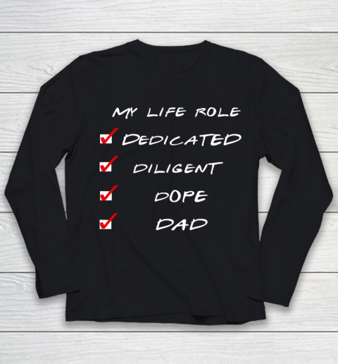 Dedicated Funny Cool Dope Father Dad Gift Youth Long Sleeve