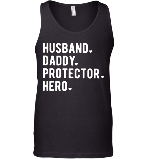 Husband Daddy Protector Hero Tank Top