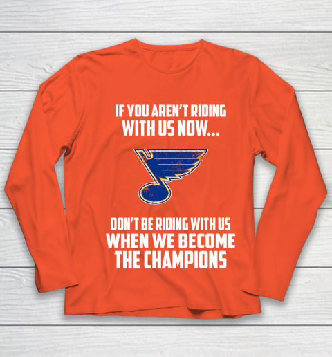 NHL St.Louis Blues Hockey We Become The Champions Youth Long Sleeve 3