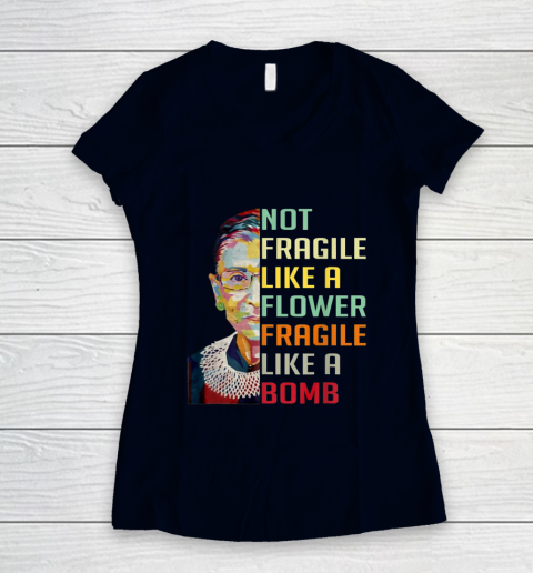 Notorious RBG Shirt Women Not Fragile Like A Flower Fragile Like A Bomb Ruth Bader Ginsburg Women's V-Neck T-Shirt 2