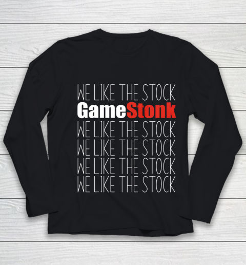 GameStonk Stock Market TShirt We Like The Stock Youth Long Sleeve