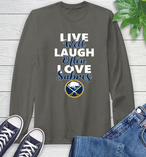 NHL Hockey Buffalo Sabres Live Well Laugh Often Love Shirt Long Sleeve T-Shirt 10