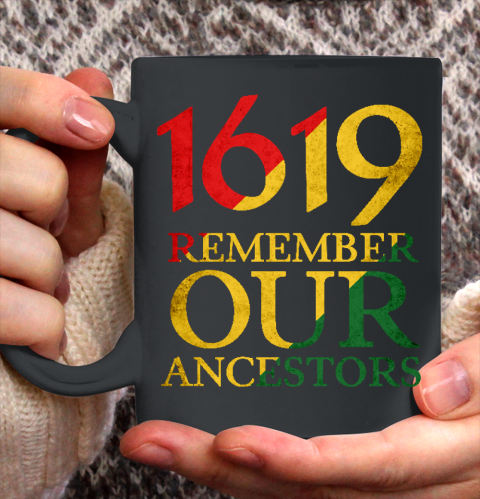 1619 Remember Our Ancestors Ceramic Mug 11oz