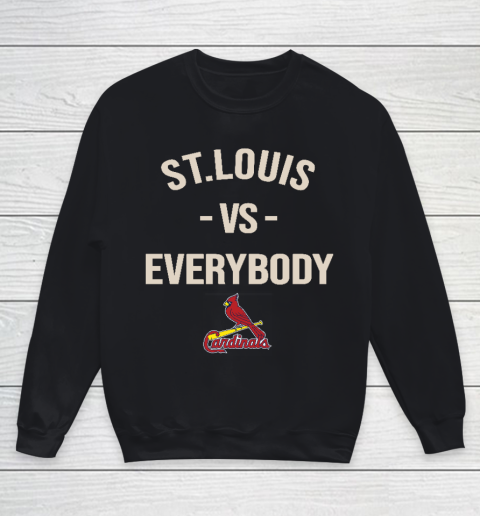 St.Louis Cardinals Vs Everybody Youth Sweatshirt
