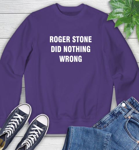 Roger Stone Did Nothing Wrong T-Shirt 28