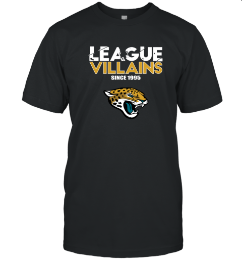 NFL League Villains Since 1995 Jacksonville Jaguars T-Shirt