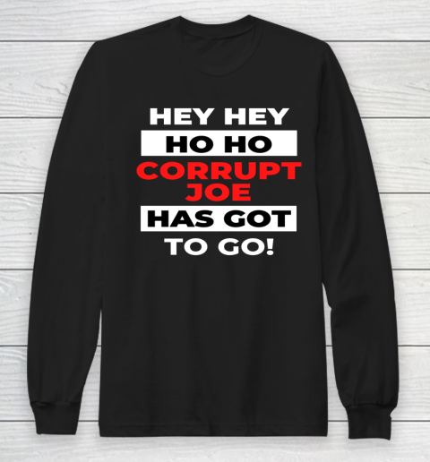 Corrupt Joe Anti Biden Long Sleeve T-Shirt