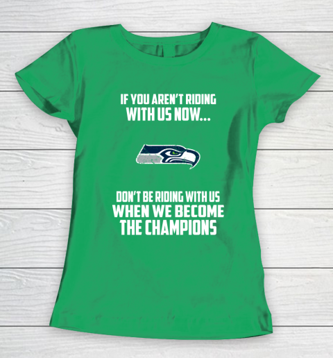 NFL Seattle Seahawks Football We Become The Champions Women's T-Shirt 5
