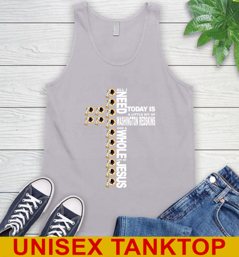 NFL All I Need Today Is A Little Bit Of Washington Redskins Cross Shirt Tank Top 3