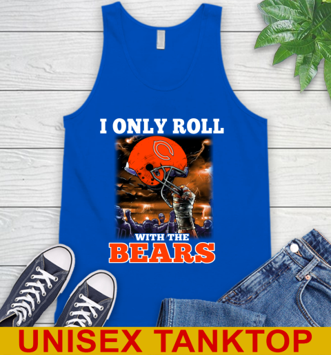 Chicago Bears NFL Football I Only Roll With My Team Sports Tank Top 4