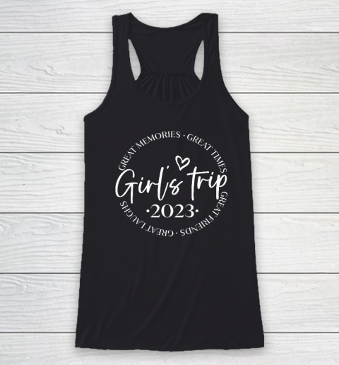 Girls Trip 2023, Girls Weekend 2023 For Summer Vacation Racerback Tank