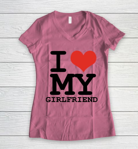 I Heart My Girlfriend  I Love My Girlfriend Shirt Women's V-Neck T-Shirt 7