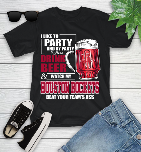 NBA Drink Beer and Watch My Houston Rockets Beat Your Team's Ass Basketball Youth T-Shirt