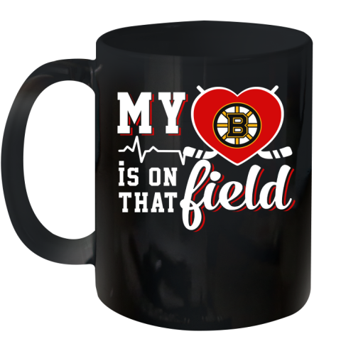 NHL My Heart Is On That Field Hockey Sports Boston Bruins Ceramic Mug 11oz