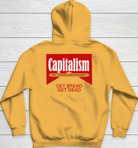 Capitalism Is Voluntary Hoodie 10