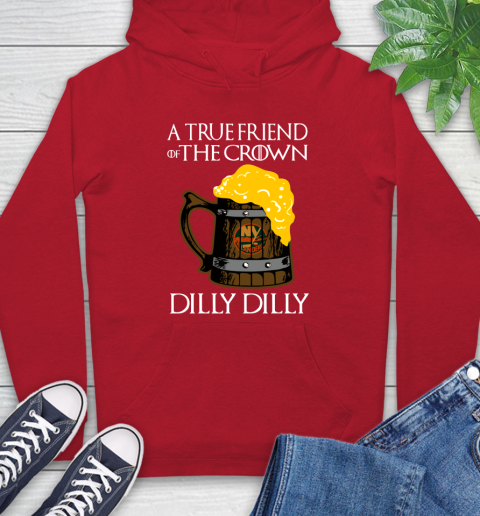 NFL New York Islanders A True Friend Of The Crown Game Of Thrones Beer Dilly Dilly Hockey Shirt Hoodie 10