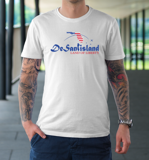Desantisland Land of Liberty T-Shirt