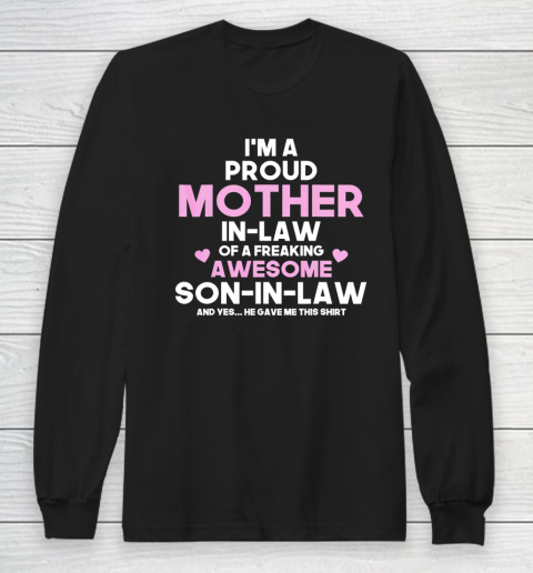I Am Proud Mother In Law Shirt Mothers Day Awesome Mother In Law Long Sleeve T-Shirt