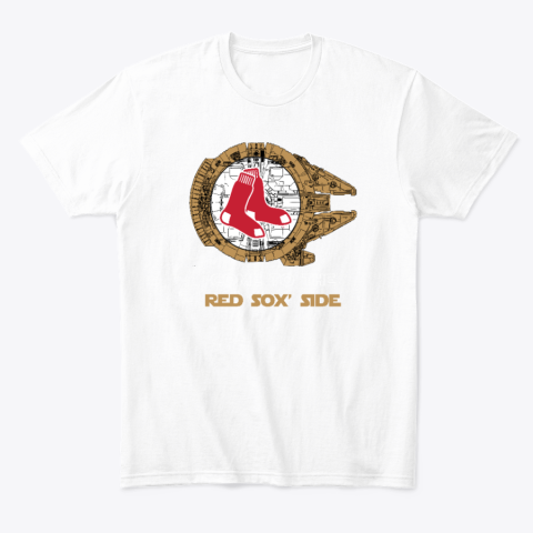 unaf come to the boston red sox side star wars classic t shirt 2 front white