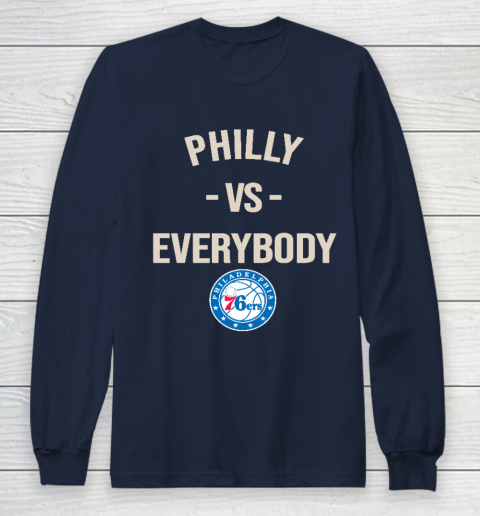 Philadelphia 76ers Vs Everybody Long Sleeve T-Shirt 2