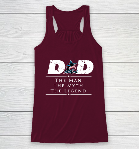Miami Marlins MLB Baseball Dad The Man The Myth The Legend Racerback Tank 2