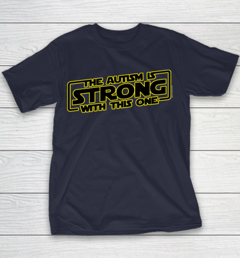The Autism Is Strong With This One Autism Awareness Youth T-Shirt 2