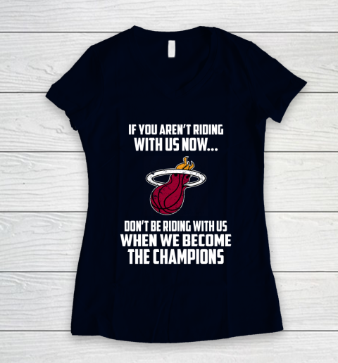 NBA Miami Heat Basketball We Become The Champions Women's V-Neck T-Shirt 2