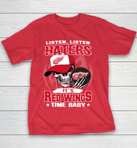 Listen Haters It is WINGS Time Baby NHL Youth T-Shirt 7