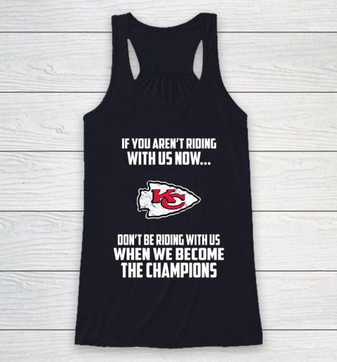 NFL Kansas City Chiefs Football We Become The Champions Racerback Tank 7
