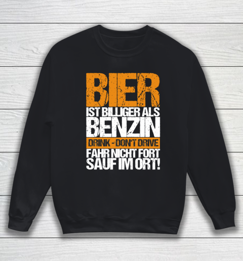 Beer Lover Funny Shirt Beer Cheaper Than Gasoline Drinking Alcohol Drinking Party Saying Sweatshirt