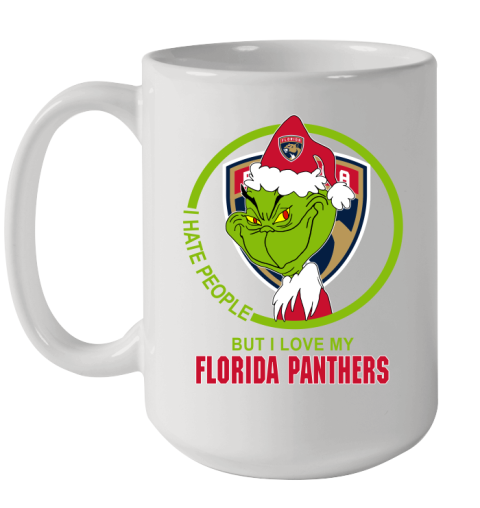 Florida Panthers NHL Christmas Grinch I Hate People But I Love My Favorite Hockey Team Ceramic Mug 15oz