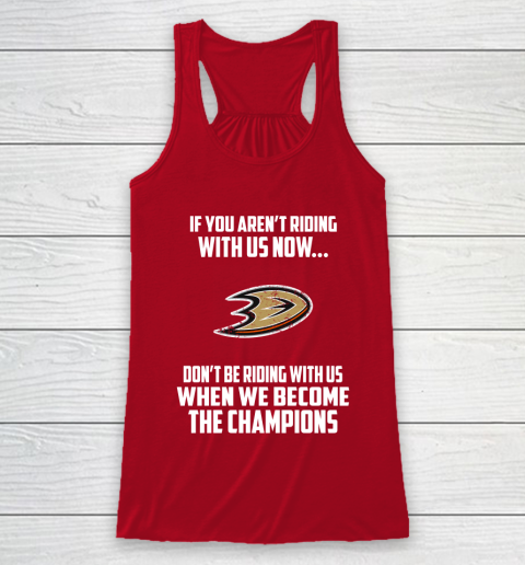 NHL Anaheim Ducks Hockey We Become The Champions Racerback Tank 4