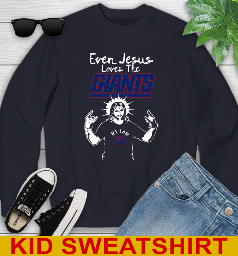 New York Giants NFL Football Even Jesus Loves The Giants Shirt Youth Sweatshirt 2