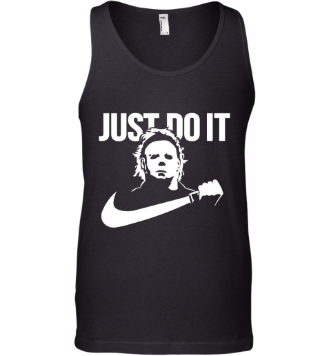 Michael Myers Just Do It Tank Top