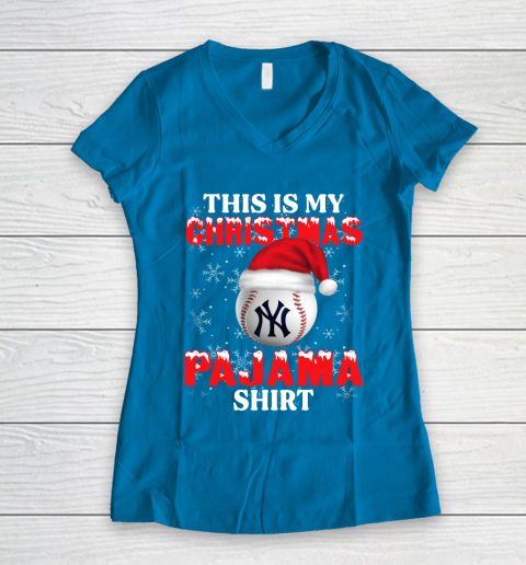 New York Yankees This Is My Christmas Pajama Shirt MLB Women's V-Neck T-Shirt 5