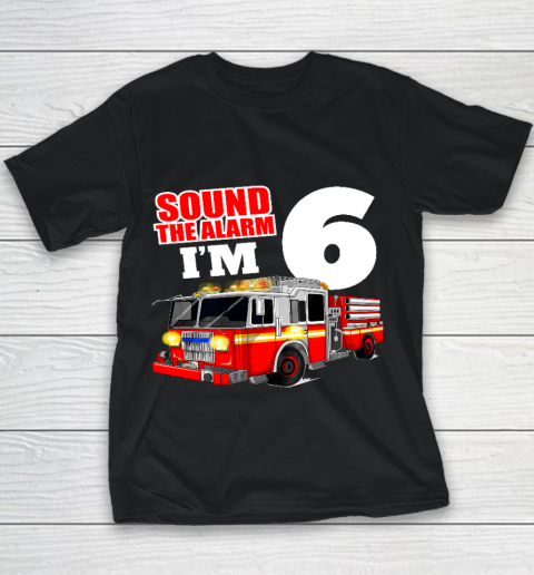 Kids Fire Truck 6th Birthday T Shirt Boy Firefighter 6 Years Old Youth T-Shirt