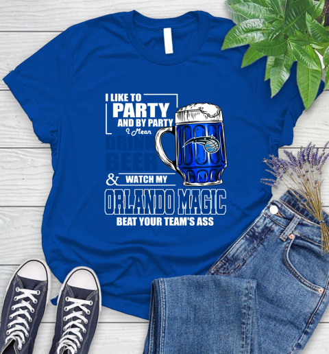NBA Drink Beer and Watch My Orlando Magic Beat Your Team's Ass Basketball Women's T-Shirt 12