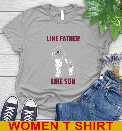 Colorado Avalanche NHL Hockey Like Father Like Son Sports Women's T-Shirt 5