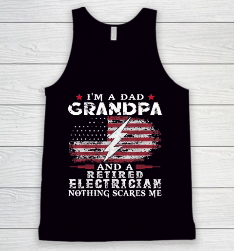 Grandpa Funny Gift Apparel  Mens Dad Grandpa Retired Electrician Nothing Tank Top
