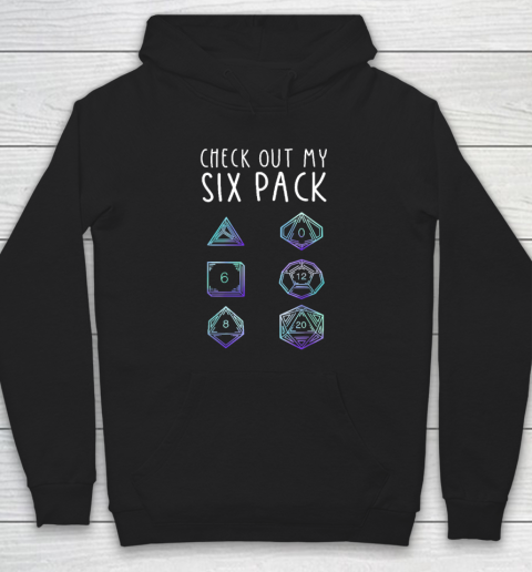 Funny Check Out My Six Pack Dice For Dragons D20 RPG Gamer Hoodie