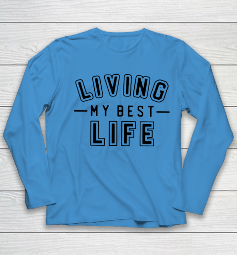 UNIVERSITY GOLD Living My Best Life Youth Long Sleeve 4