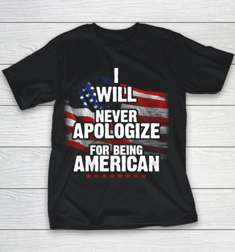 Veteran Shirt Patriot Never Apologize Youth T-Shirt