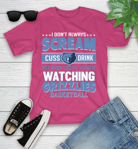 Memphis Grizzlies NBA Basketball I Scream Cuss Drink When I'm Watching My Team Youth T-Shirt 11