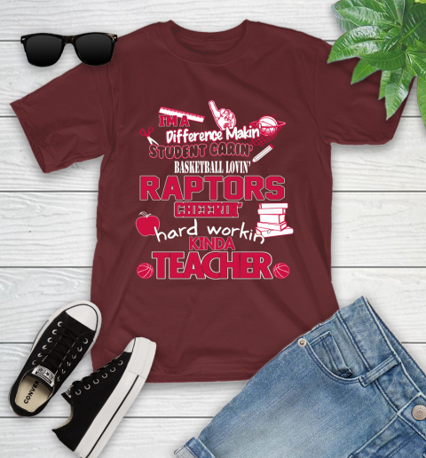 Toronto Raptors NBA I'm A Difference Making Student Caring Basketball Loving Kinda Teacher Youth T-Shirt 14