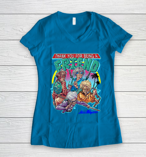 Golden Girls Tshirt Thank You For Being A Friend Ninja Turtles Women's V-Neck T-Shirt 5