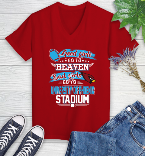 Arizona Cardinals NFL Bad Girls Go To University Of Phoenix Shirt Women's V-Neck T-Shirt 11