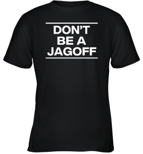 Mary Dixon Don't Be A Jagoff Youth T-Shirt