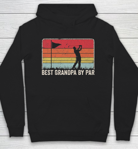 Grandpa Funny Gift Apparel  Best Grandpa By Par Vintage Retro Golf Hoodie