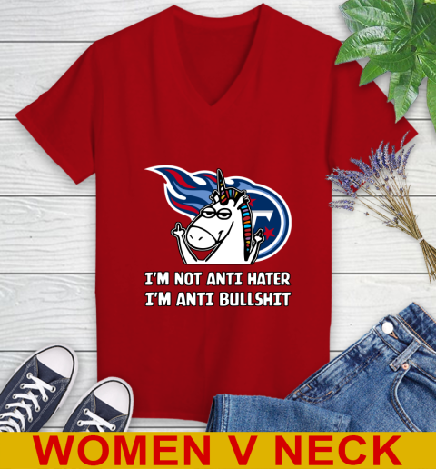 Tennessee Titans NFL Football Unicorn I'm Not Anti Hater I'm Anti Bullshit Women's V-Neck T-Shirt 12